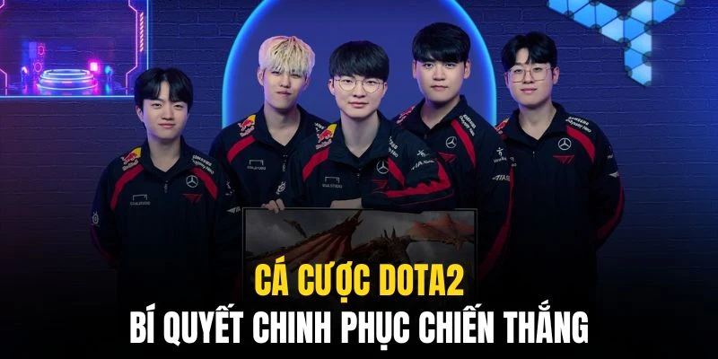 Cá Cược DOTA2 - Xu Hướng Giải Trí E-Sports Thịnh Hành Nhất 5 Nắm rõ các bí quyết này để chiến thắng kèo cá cược DOTA2