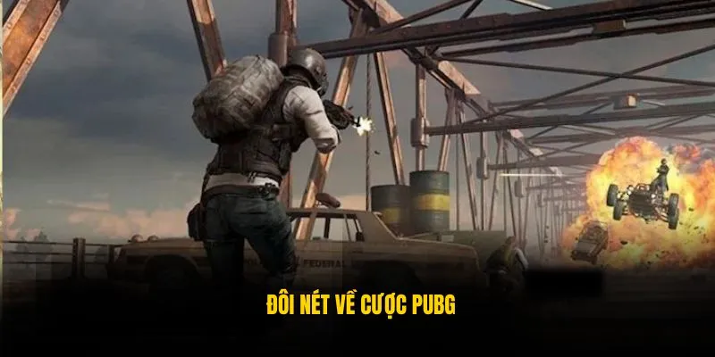 Cá Cược PUBG - Loại Hình Mới Lạ Siêu Hấp Dẫn Tại QQ88 2 Cá cược PUBG và đôi nét thông tin bạn cần biết