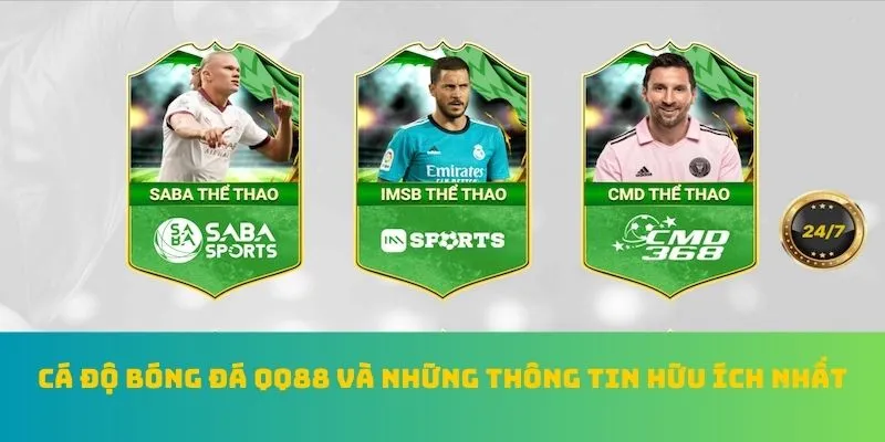 Cá Độ Bóng Đá QQ88 - Top 1 BXH Kèo Nhà Cái Xuất Sắc Nhất Năm 3 Cá độ bóng đá QQ88 và những thông tin hữu ích nhất