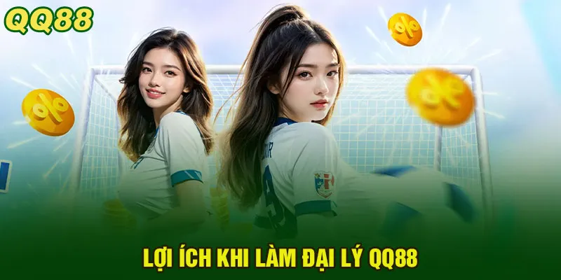 Đại Lý QQ88 - Cơ Hội Kiếm Thu Nhập Siêu Khủng 2025 3 Đại lý QQ88 đem đến nhiều lợi ích vượt trội