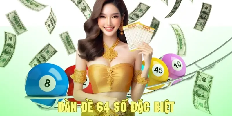 Dàn Đề 64 Số Đặc Biệt - Tìm Hiểu Mẹo Soi Lô Bất Bại Tại QQ88 2 Tìm hiểu dàn đề 64 số đặc biệt cùng thương hiệu giải trí QQ88