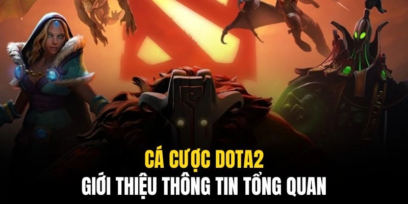 Cá Cược DOTA2 - Xu Hướng Giải Trí E-Sports Thịnh Hành Nhất 2 Phương thức đang trở thành xu hướng trong đầu năm 2025