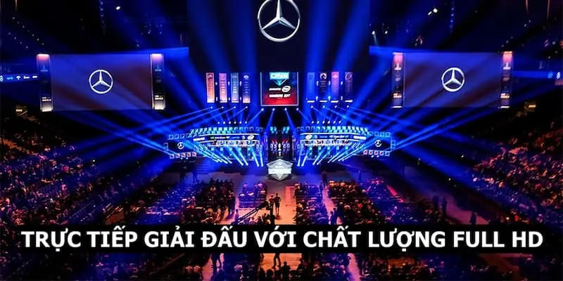 IA E-SPORTS QQ88 - Sảnh Cược Uy Tín Nhiều Kèo Tỷ Lệ Thưởng Cao 4 Xem trực tiếp giải đấu với chất lượng Full HD sắc nét
