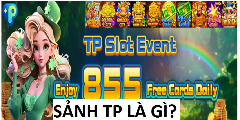 Sảnh TP QQ88 - Nền Tảng Phát Hành Game Nổ Hũ Uy Tín 2 Tổng quan sảnh cược TP
