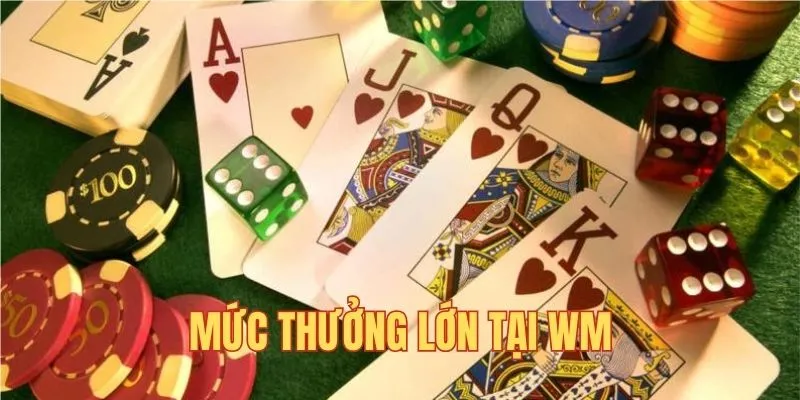 Sảnh WM QQ88 - Chinh Phục Những Dòng Game Sòng Bạc Đỉnh Cao 3 Mức thưởng lớn khi tham gia cược tại WM
