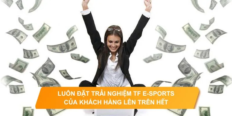TF E-Sports QQ88 - Thiên Đường Cá Cược Game Điện Tử Thực Thụ 5 Uy tín tạo niềm tin luôn là tiêu chí nhà cái hướng đến