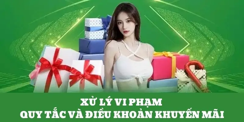 Quy Tắc Và Điều Khoản Khuyến Mãi QQ88 Update Chi Tiết 2025 5 Xử lý vi phạm quy định khuyến mãi tại QQ88